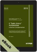 Il "Testo Unico" Ambientale e norme compl.