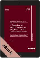 Il “Testo Unico” sulla Sicurezza nei luoghi di lavoro e norme compl.