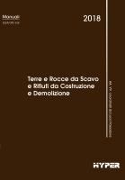 Terre e rocce da scavo e rifiuti da costruzione e demolizione