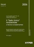 Il "Testo Unico" Ambientale e norme complementari