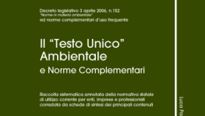 Il "Testo Unico" Ambientale