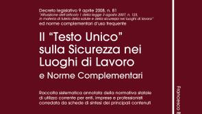 Il “Testo Unico” sicurezza nei luoghi di lavoro