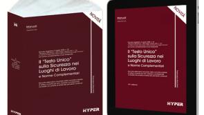 Il "Testo Unico" Sicurezza luoghi lavoro