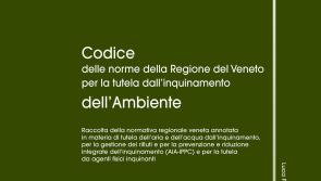 Codice delle norme della Regione del Veneto per la tutela
dell'inquinamento dell'ambiente