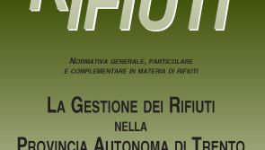 La gestione del rifiuti nella Provincia Autonoma di Trento