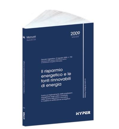Il risparmio energetico e le fonti rinnovabili di energia