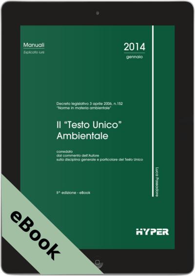 Il "Testo Unico" ambientale