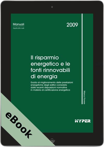 Il risparmio energetico e le fonti rinnovabili di energia