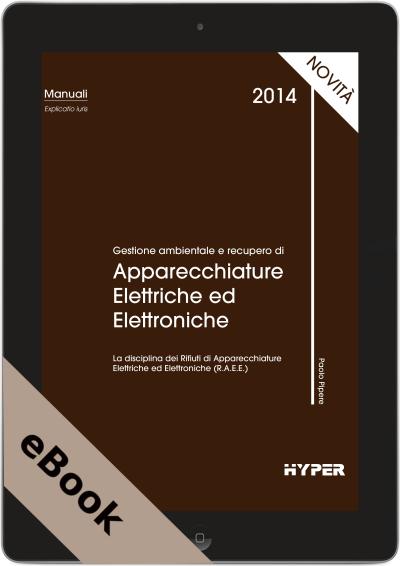 Gestione ambientale e recupero delle Apparecchiature Elettriche ed Elettroniche 