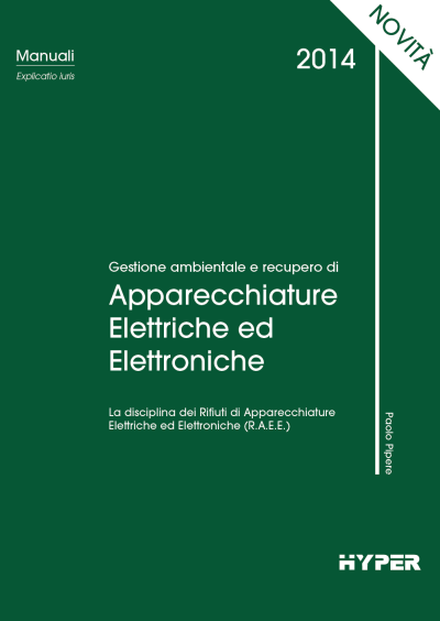 Gestione ambientale e recupero delle Apparecchiature Elettriche ed Elettroniche 