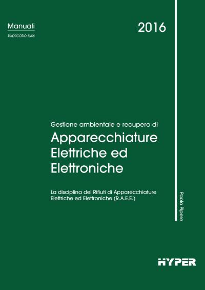 Gestione ambientale e recupero delle Apparecchiature Elettriche ed Elettroniche 