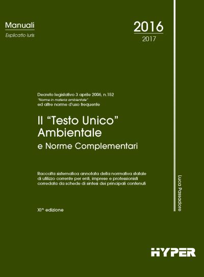 Il "Testo Unico" Ambientale e norme compl.