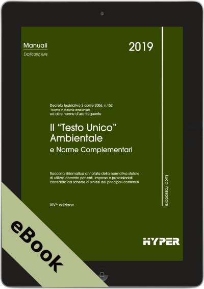 Il "Testo Unico" Ambientale e norme compl.