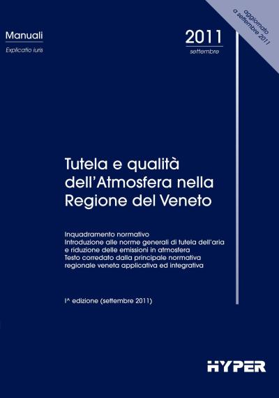 Tutela e qualità dell'atmosfera nella regione del Veneto