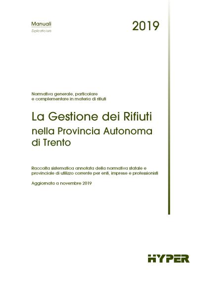 La gestione del rifiuti nella Provincia Autonoma di Trento