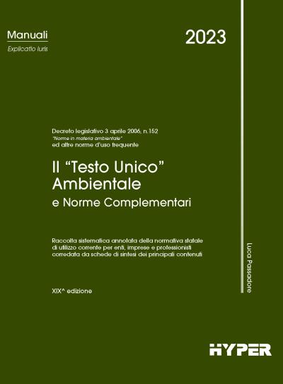 Il "Testo Unico" Ambientale e norme compl.