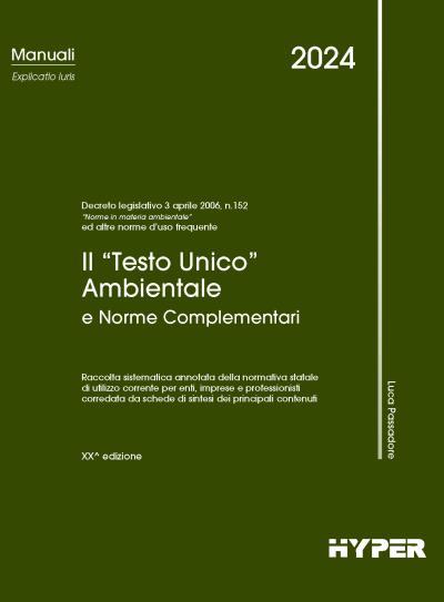 Il "Testo Unico" Ambientale e norme compl.