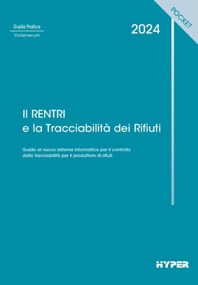 Il RENTRi e la tracciabilità dei rifiuti formato pocket