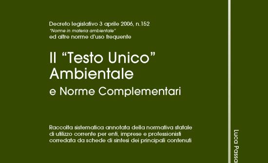 Il "Testo Unico" Ambientale e norme compl.